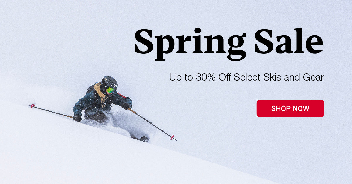 spring sale. up to 30% off skis and gear. shop now